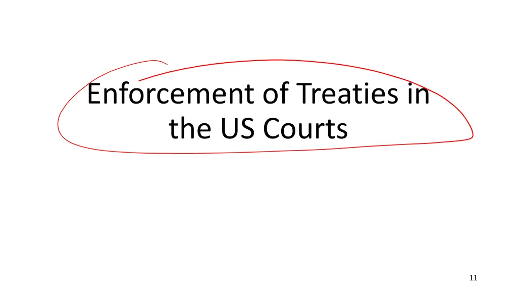 enforcement of treaties in the us courts