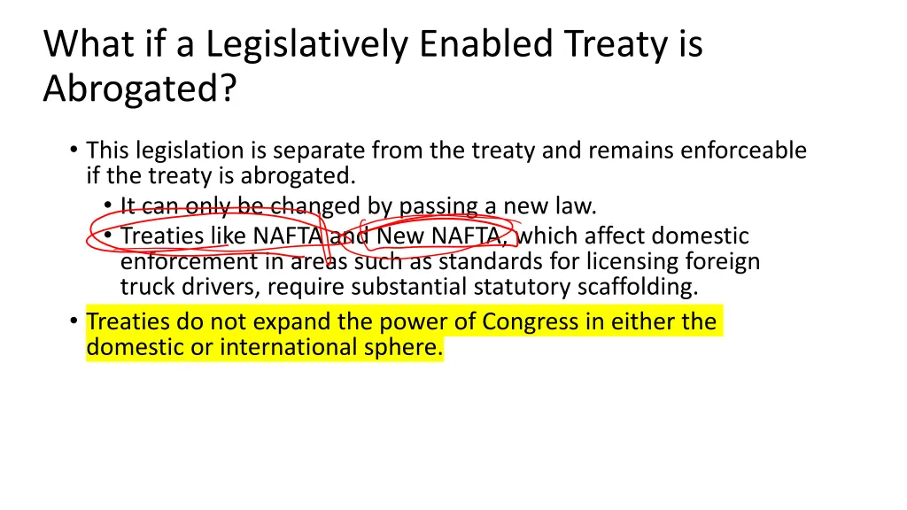 what if a legislatively enabled treaty