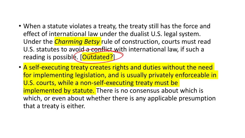 when a statute violates a treaty the treaty still