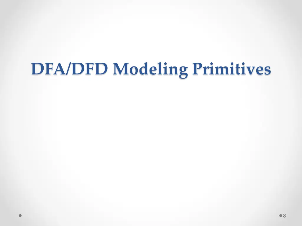 dfa dfd modeling primitives