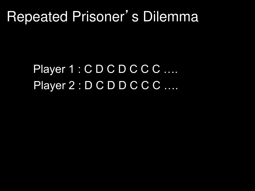 repeated prisoner s dilemma