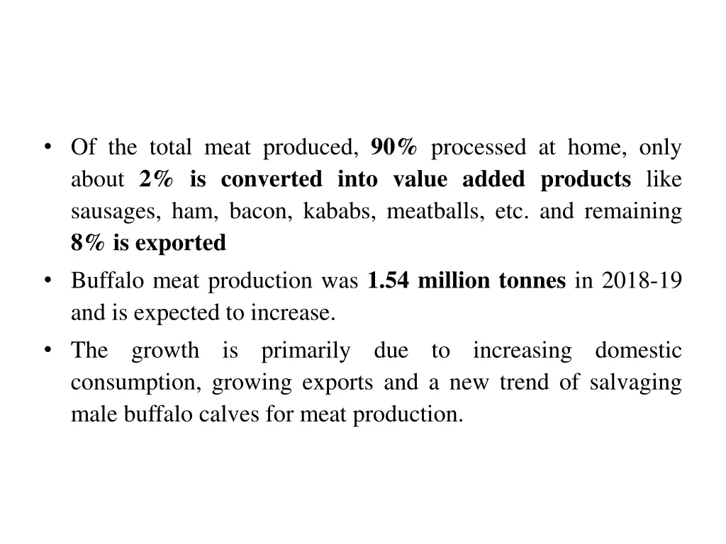 of the total meat produced 90 processed at home