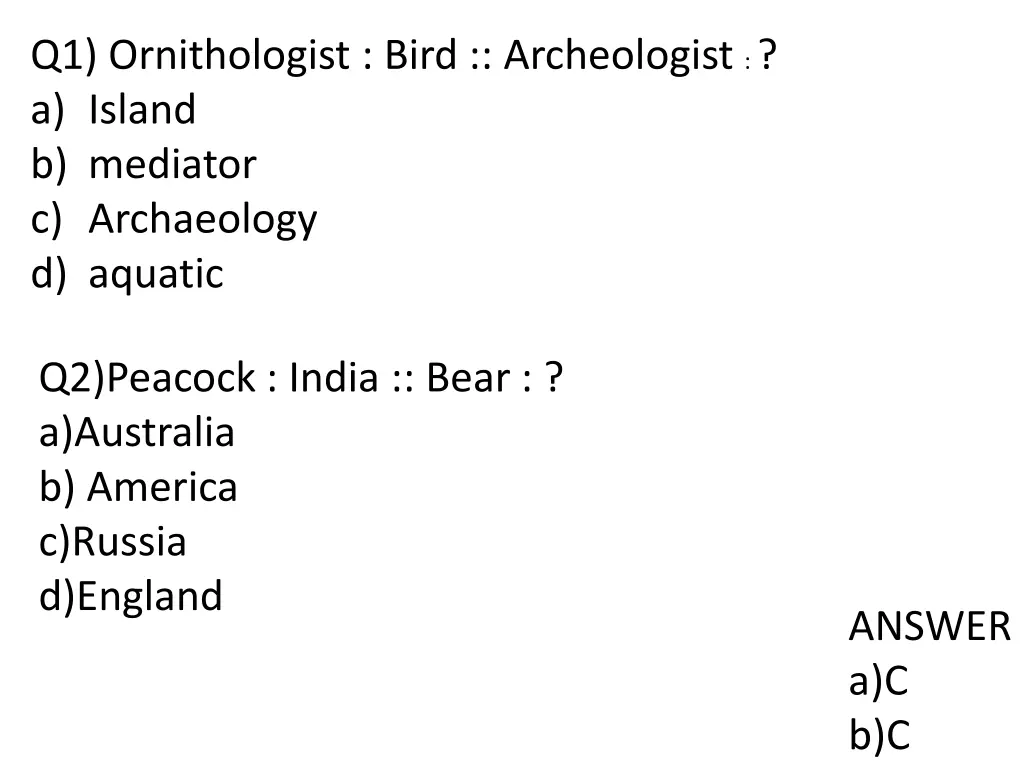 q1 ornithologist bird archeologist a island