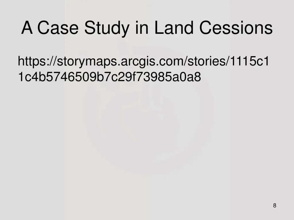 a case study in land cessions