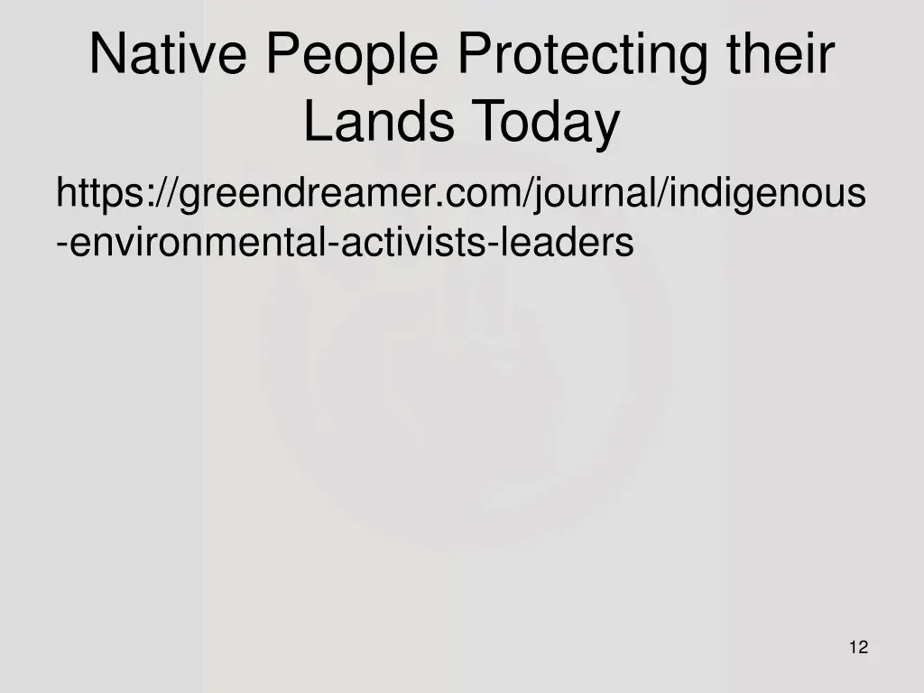 native people protecting their lands today https