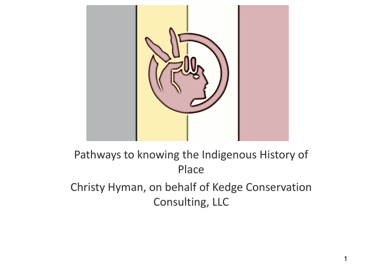 pathways to knowing the indigenous history