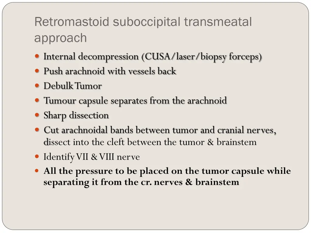 retromastoid suboccipital transmeatal approach 4