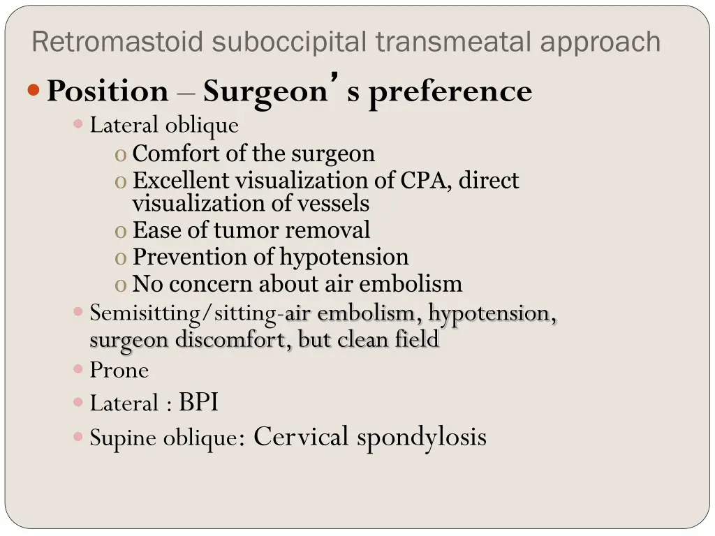 retromastoid suboccipital transmeatal approach