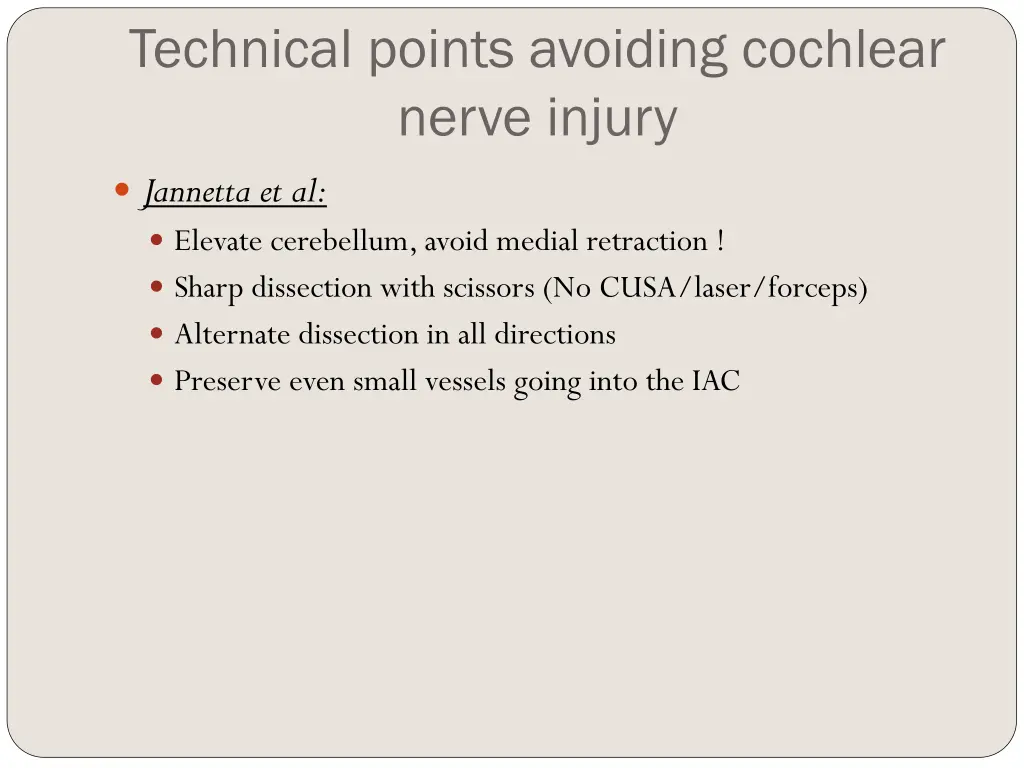 technical points avoiding cochlear nerve injury