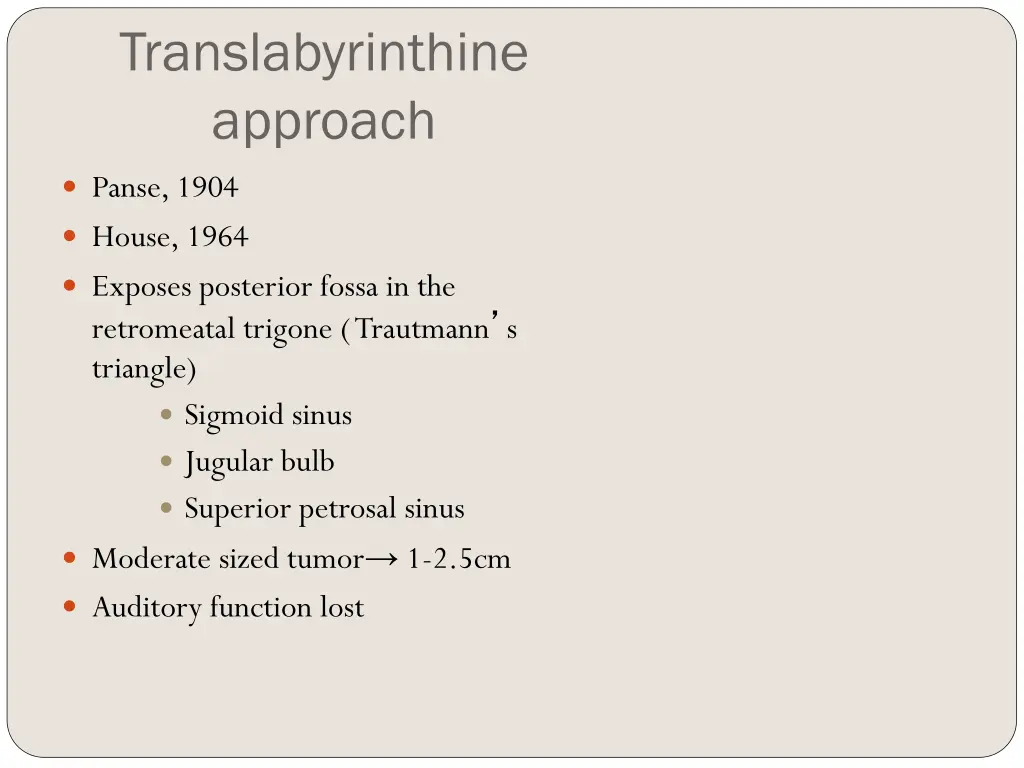 translabyrinthine approach