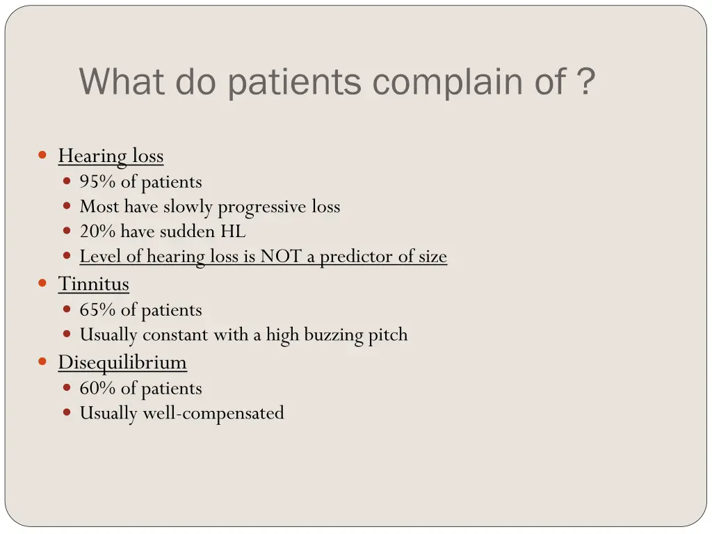 what do patients complain of