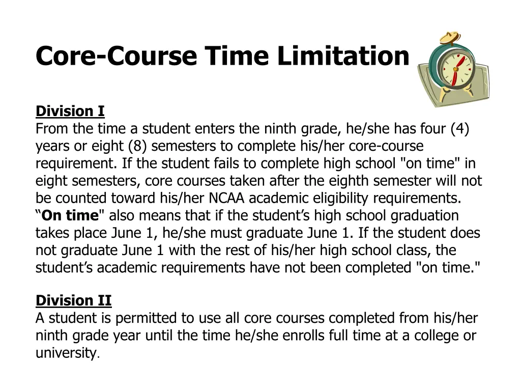 core course time limitation division i from