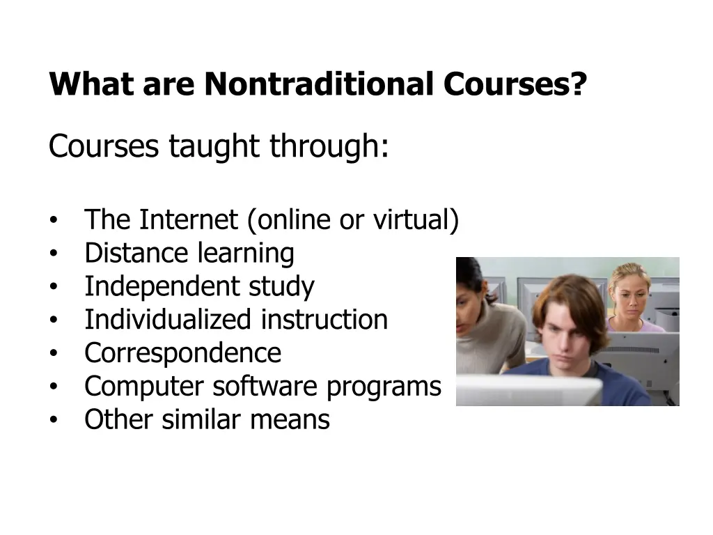 what are nontraditional courses