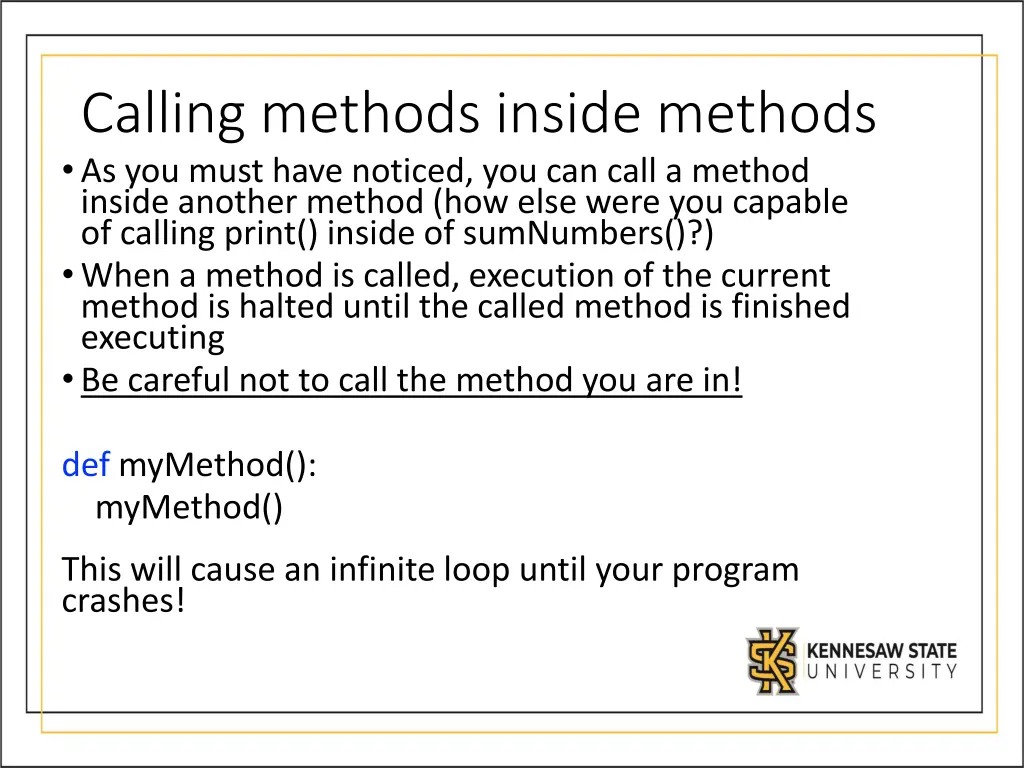 calling methods inside methods as you must have