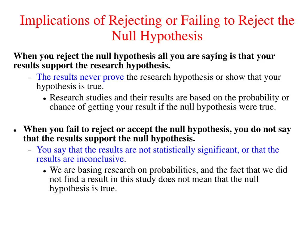 implications of rejecting or failing to reject