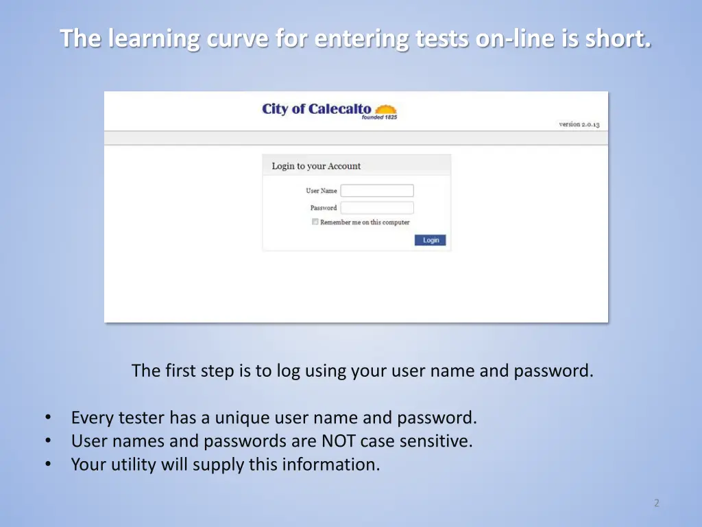 the learning curve for entering tests on line