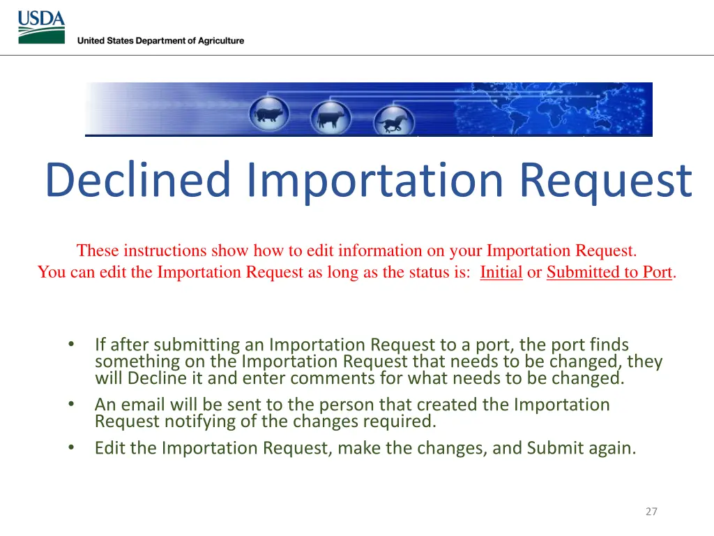 declined importation request