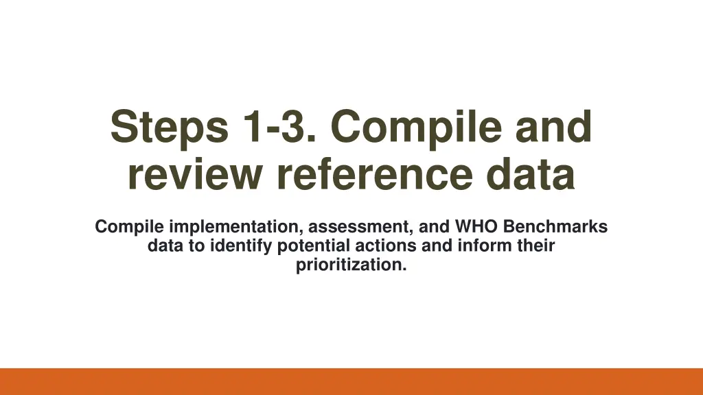 steps 1 3 compile and review reference data