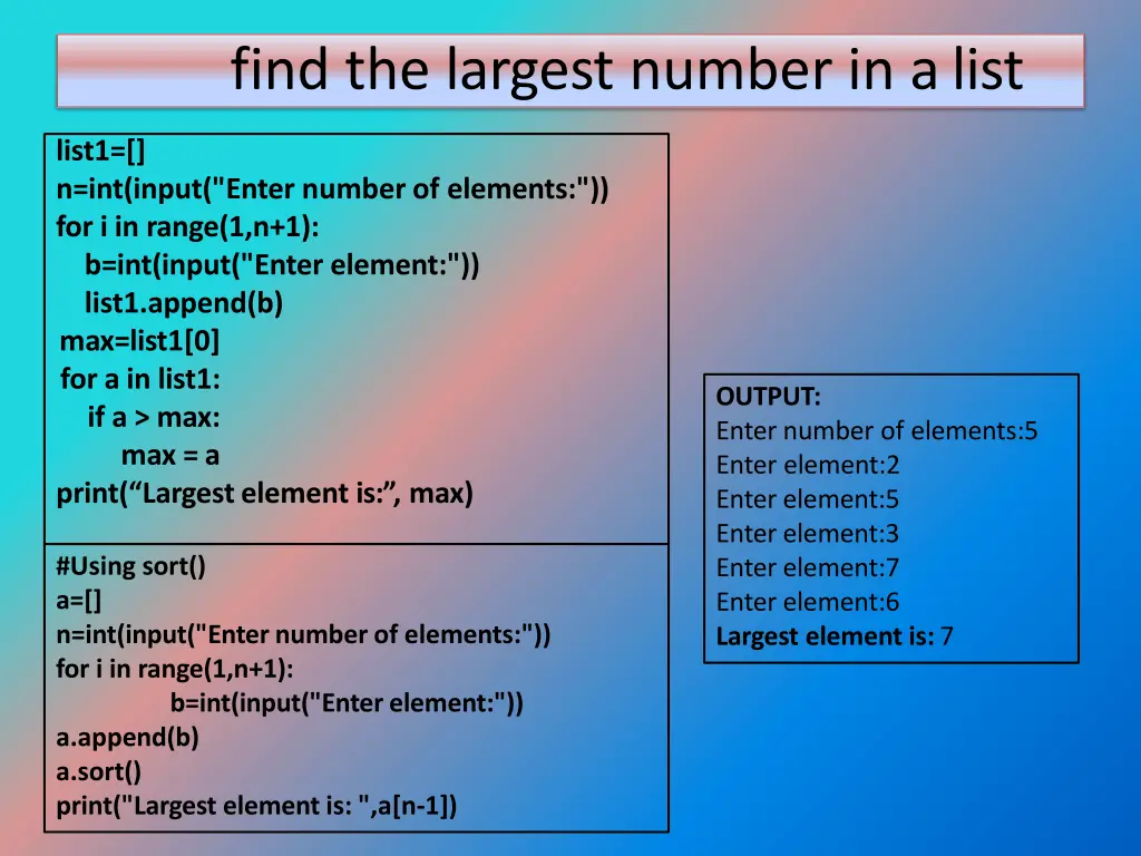 find the largest number in alist