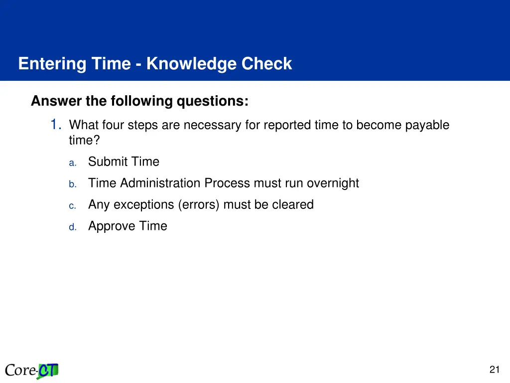 entering time knowledge check