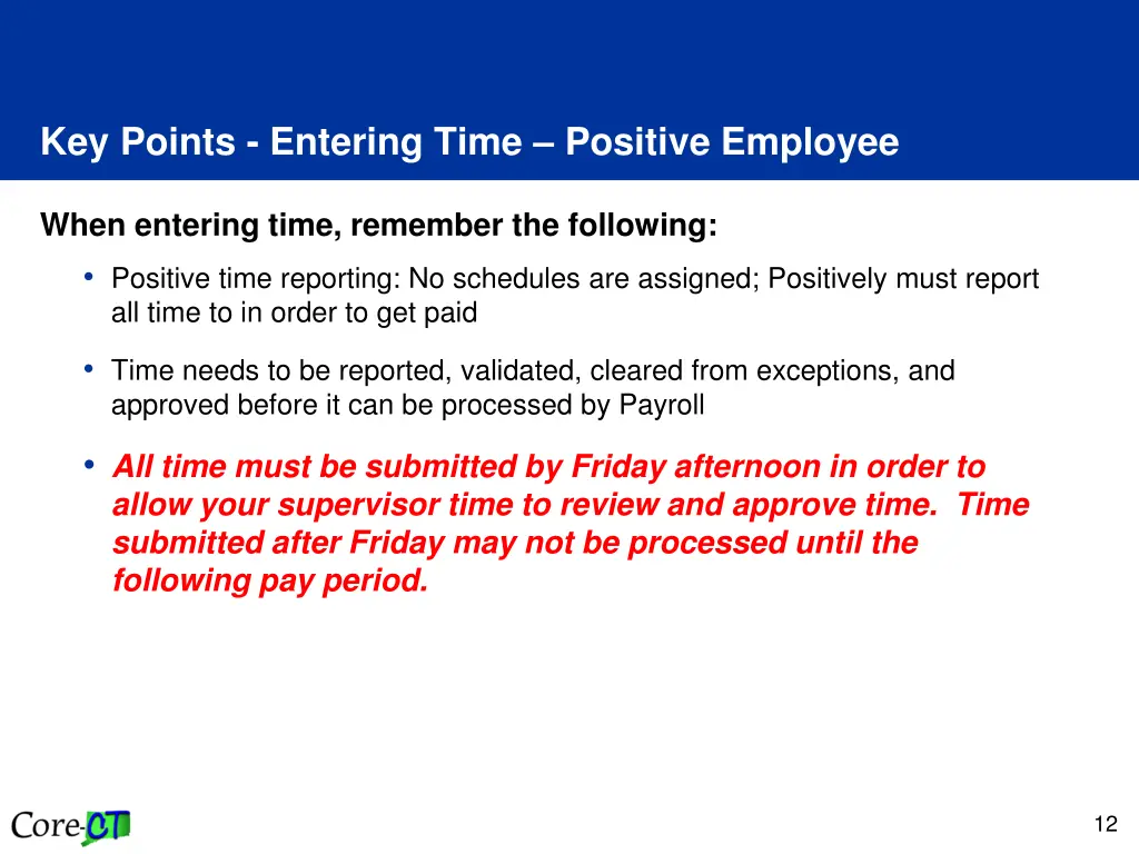 key points entering time positive employee