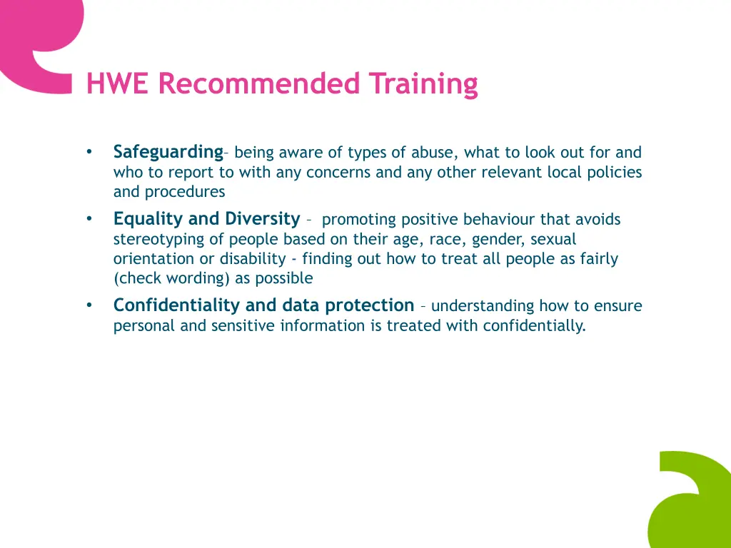 hwe recommended training