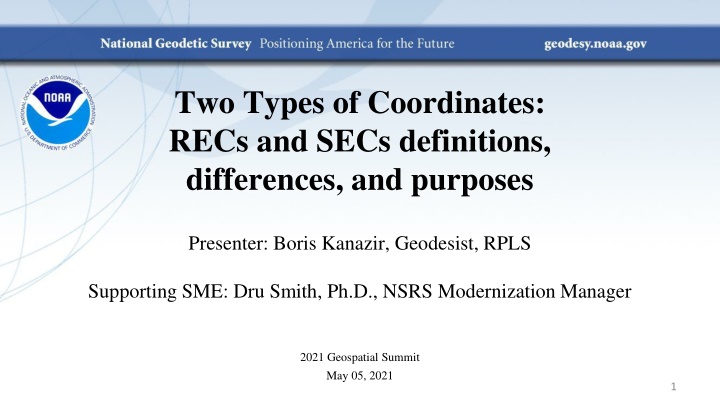 two types of coordinates recs and secs