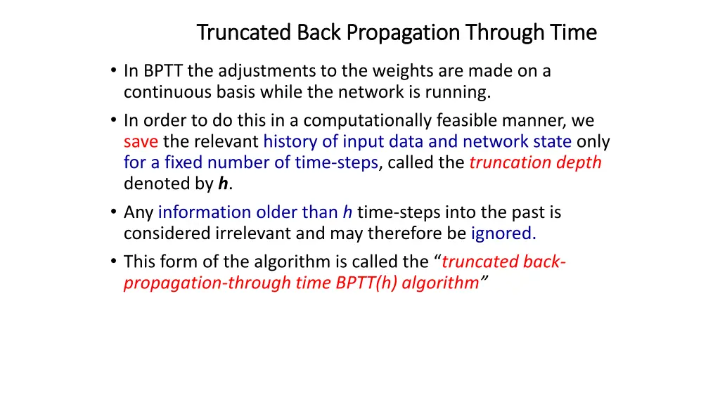 truncated back propagation through time truncated