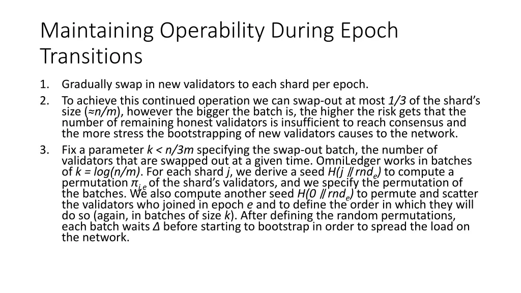 maintaining operability during epoch transitions