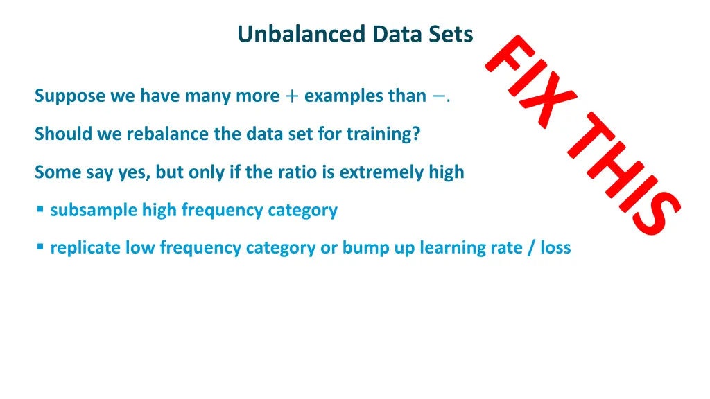 unbalanced data sets