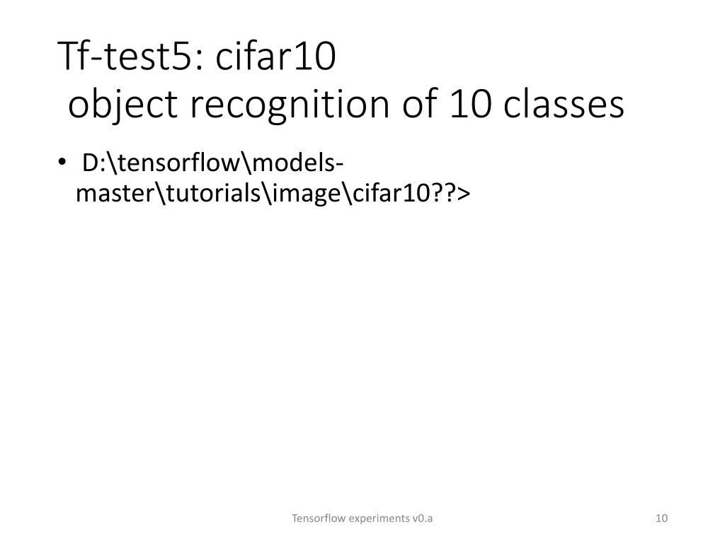 tf test5 cifar10 object recognition of 10 classes