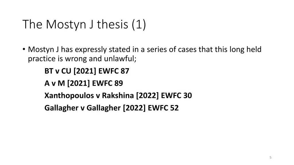the mostyn j thesis 1