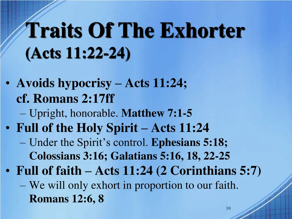 traits of the exhorter acts 11 22 24