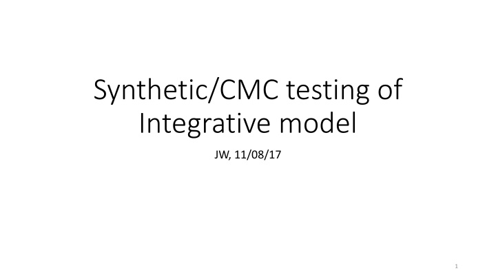 synthetic cmc testing of integrative model