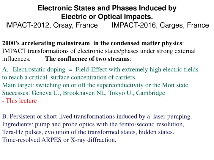 electronic states and phases induced by electric