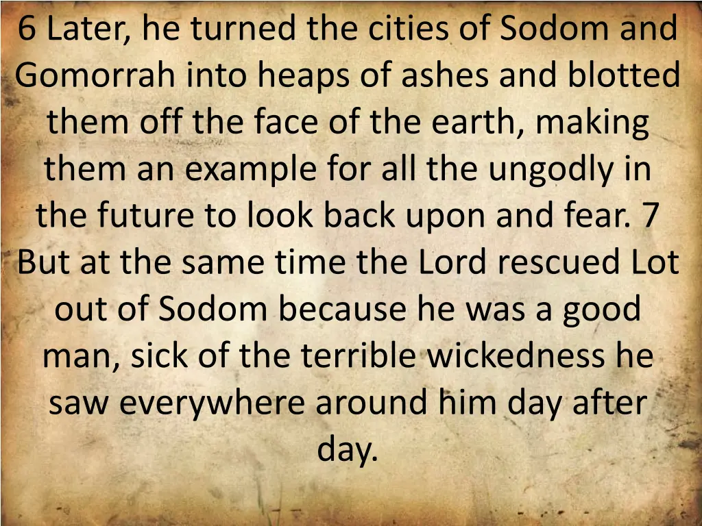 6 later he turned the cities of sodom