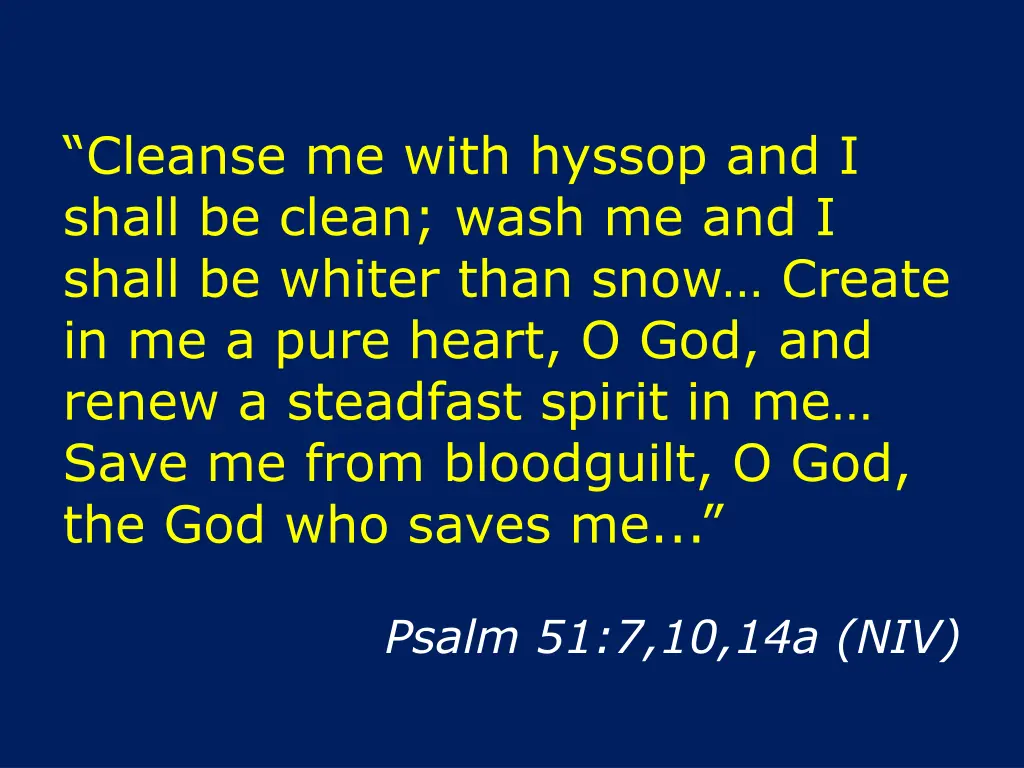 cleanse me with hyssop and i shall be clean wash