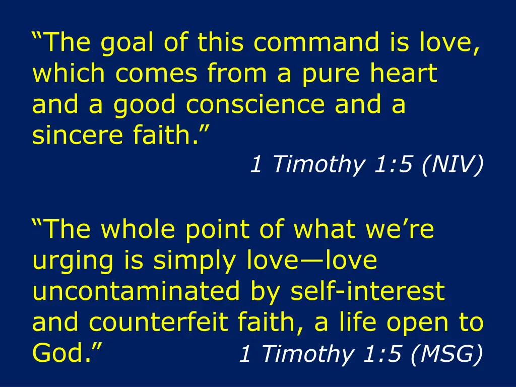 the goal of this command is love which comes from