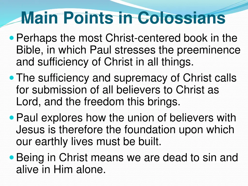 main points in colossians perhaps the most christ