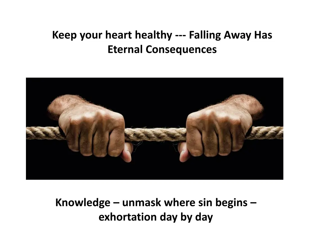 keep your heart healthy falling away has eternal