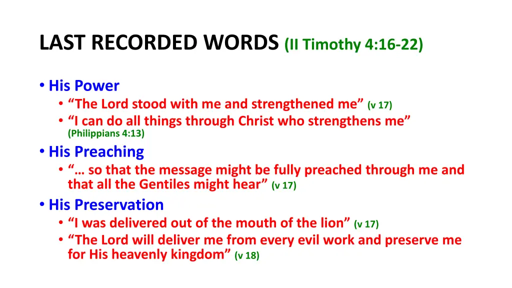 last recorded words ii timothy 4 16 22