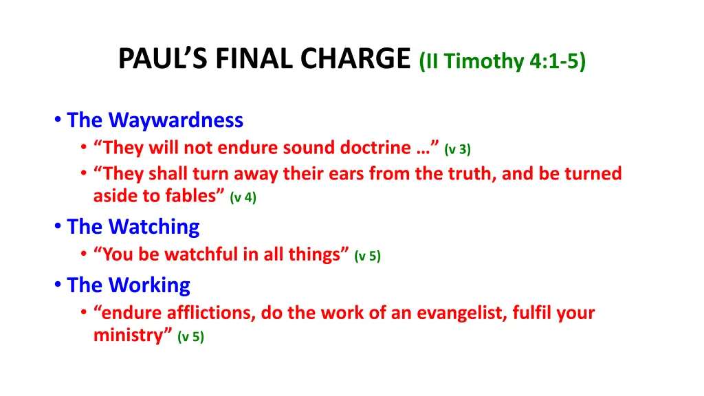 paul s final charge ii timothy 4 1 5 2