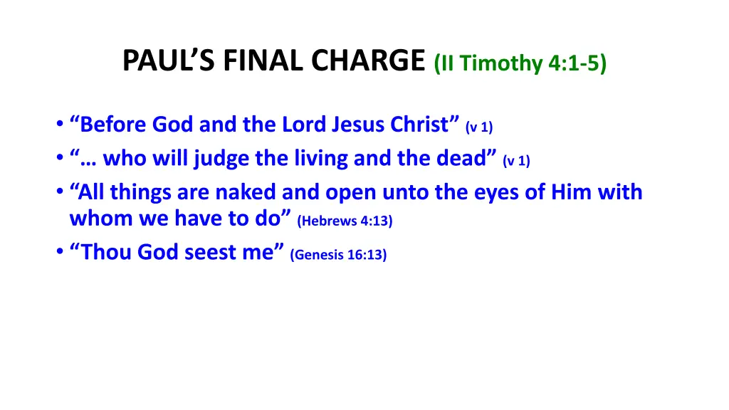 paul s final charge ii timothy 4 1 5