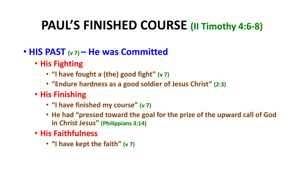 paul s finished course ii timothy 4 6 8 1