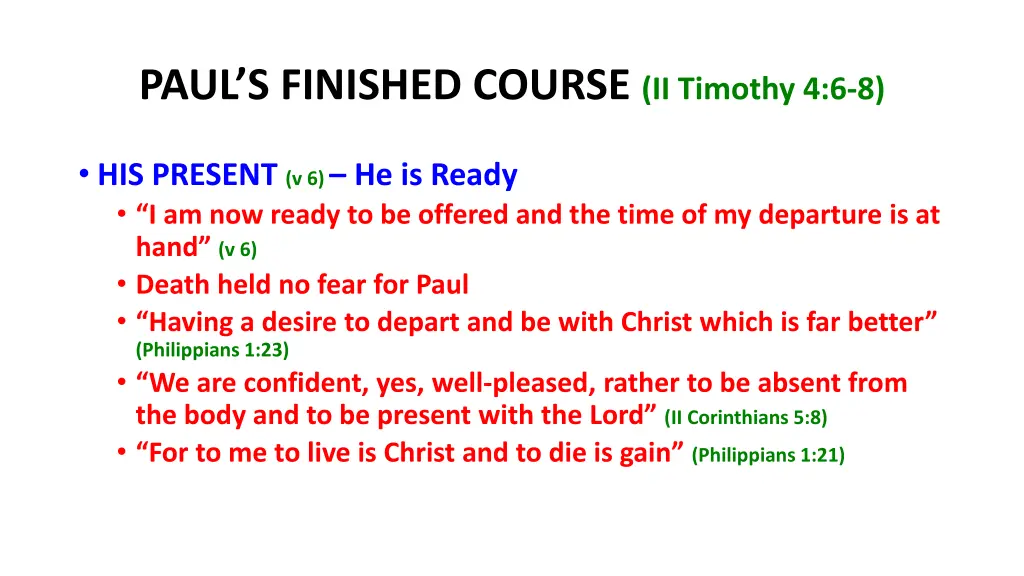 paul s finished course ii timothy 4 6 8