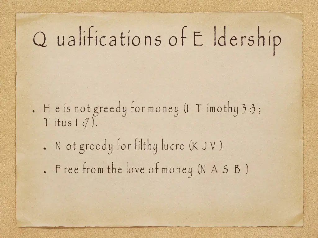 q ualifications of e ldership 9