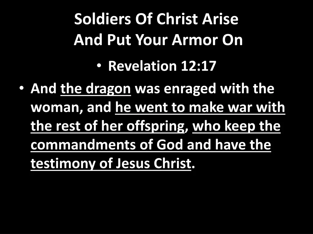 soldiers of christ arise and put your armor