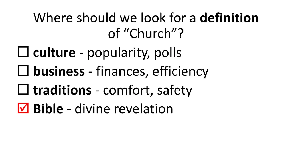 where should we look for a definition of church 1