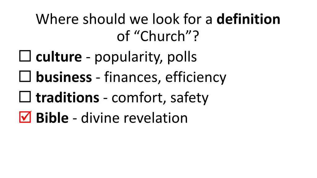 where should we look for a definition of church 2