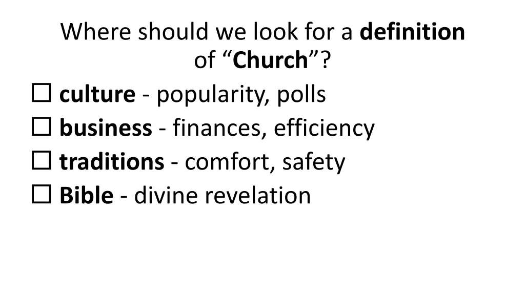 where should we look for a definition of church